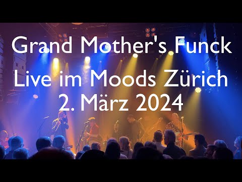 Grand Mother&#039;s Funck - Moods Zürich - 2. März 2024